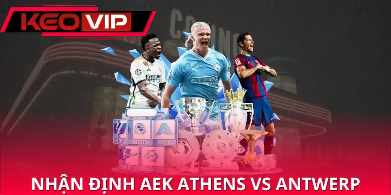 nhan-dinh-aek-athens-vs-antwerp