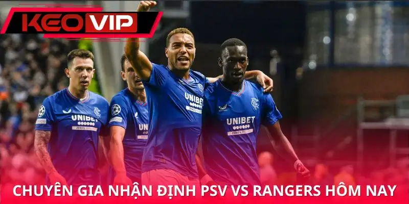 nhan-dinh-psv-vs-rangers-tu-chuyen-gia