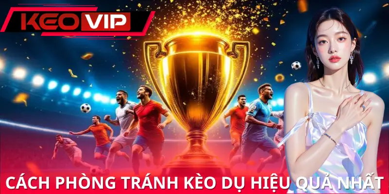 phong-tranh-keo-du-huong-dan